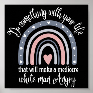 Poster Drôle Faites quelque chose de votre vie