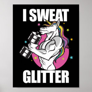 Poster Drôle Fitness entraînement Gym I Sweat Unicorn