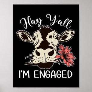 Poster Drôle Hay Y'all Je suis Engagé Couples de vache Pr