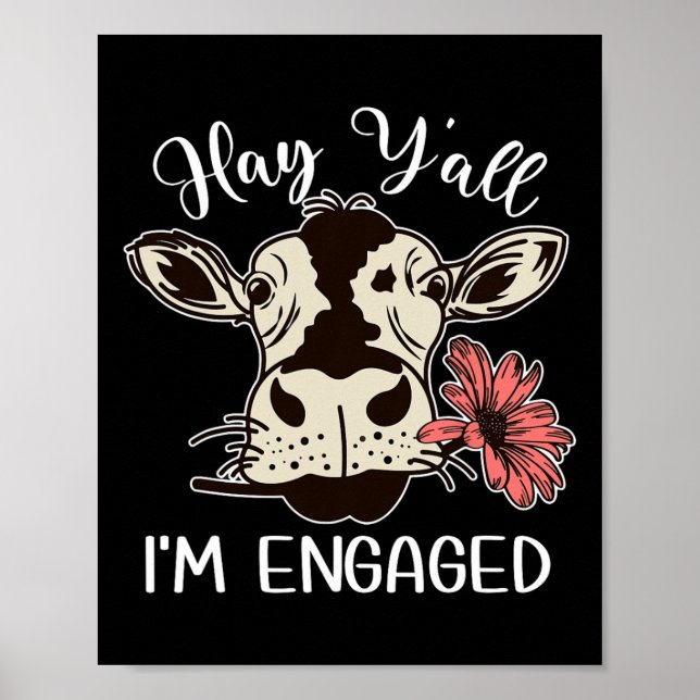 Poster Drôle Hay Y'all Je suis Engagé Couples de vache Pr (Devant)