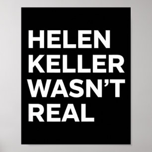 Poster Drôle helen keller n'était pas une déclaration sat