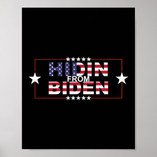Poster Drôle Hidin De Biden - Anti Joe - Pro Trump