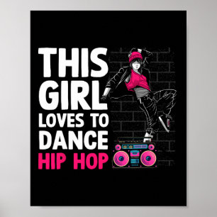 Poster Drôle Hip hop Danser Art Pour Enfants Filles Femme