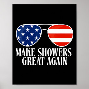 Poster Drôle Humour Trump Rendre la douche plus grande