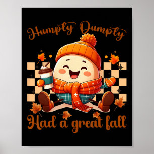 Poster Drôle Humpty Dumpty Avait Une Grande Automne Homme