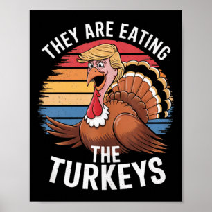 Poster Drôle Ils Mangent Les Dindons Thanksgiving Hum