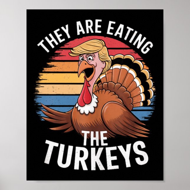 Poster Drôle Ils Mangent Les Dindons Thanksgiving Hum (Devant)