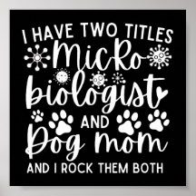 Drôle J'ai deux titres Microbiologiste et maman ch