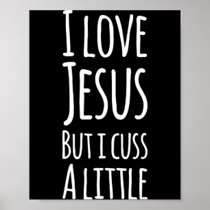 Poster Drôle J'aime Jésus Mais Je Jure Un Peu T-Shirt Chr