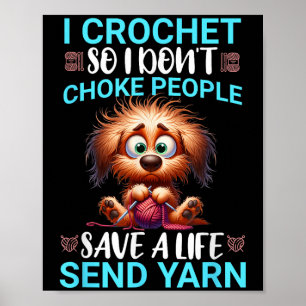Poster Drôle je Crochet donc je n'étouffe pas les gens ef