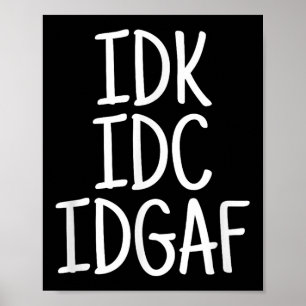 Poster Drôle je ne sais pas que ça m'est égal que je ne d