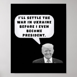 Poster Drôle je règlerai la guerre en Ukraine Trump ment