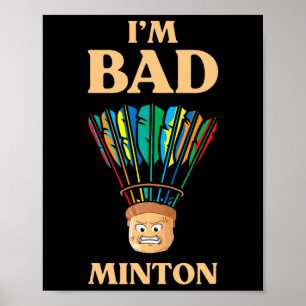 Poster Drôle Je suis D Minton Shuttle Dminton Player