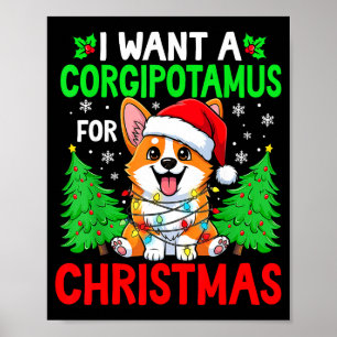 Poster Drôle Je Veux Un Corgitamus Pour Noël Hip Corgi