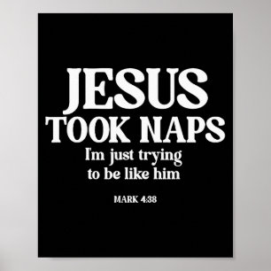 Poster Drôle Jésus Faisait Des Siestes J'essaie Juste D'ê