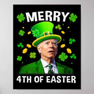 Poster Drôle Joe Biden St Patricks Day Joyeux 4ème de Pâq