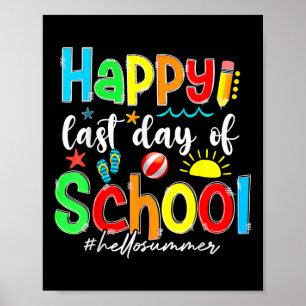 Poster Drôle Joyeux Jour Dernier De L'École Bonjour Ensei