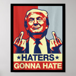 Poster Drôle Les Détenteurs Vont Détester Donald Trump Mo