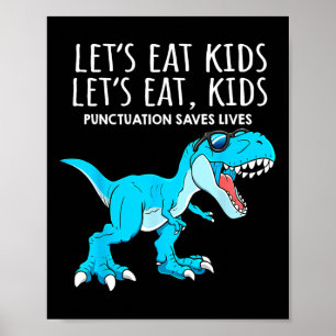 Poster Drôle Mangeons les Enfants la Ponctuation Sauve de