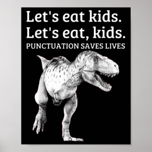 Poster Drôle Mangeons Ponctuation Enfants Saves Vies Gram