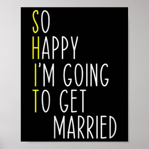 Poster Drôle Mariage Sarcastique Groom Bride Fiançailles 
