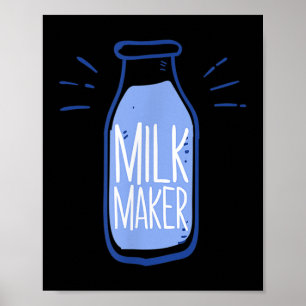 Poster Drôle Milk Maker Famers Citation Cadeau Bouteille