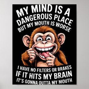 Poster Drôle Mon esprit est un endroit dangereux Pas de f