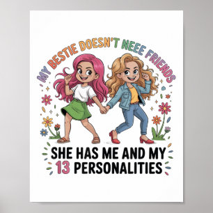 Poster Drôle Mon Ie N'a Pas Besoin De Plus D'amis Elle M'