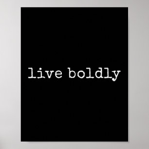 Poster Drôle Motivationnel Vivre avec audace