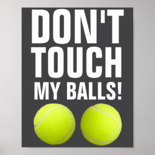 Poster Drôle Ne touchez pas à mon tennis de pandémie