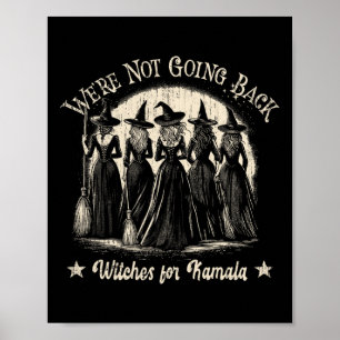 Poster Drôle on ne va pas revenir Halloween Kamala Wicked