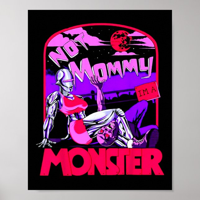 Poster Drôle pas maman Je suis un monstre entraînement mu (Devant)
