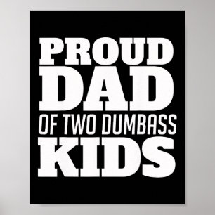 Poster Drôle Père Fier De Deux Enfants Dumbys Père