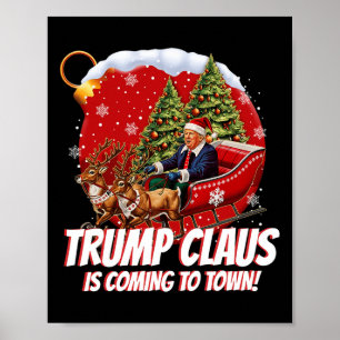 Poster Drôle Père Noël Trump Claus Vient À Town Merry Ch