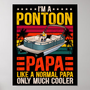 Poster Drôle Pontoon Bateau Papa Comme Un Papa Normal Bat