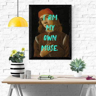 Poster Drôle Pop Art Je Suis Mon Propre Muse Affirmation