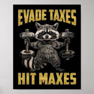 Poster Drôle Raccoon Poids Levage Gym Evade Taxes Hit M