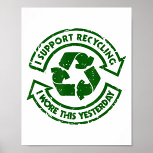 Poster Drôle Recyclage J'Ai Mangé Ce Hier Chemises_1