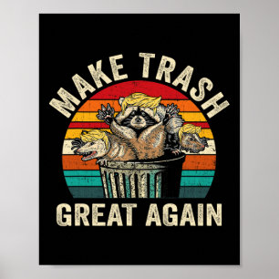 Poster Drôle Rendre la poubelle à nouveau Trump Garbage R