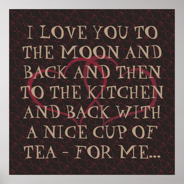 Poster Drôle Romantique quotidien Tea Love Citation Femme (Devant)