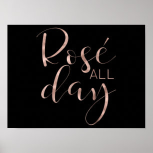 Poster Drôle Rose Cute toute la journée Vin Lover Cadeau