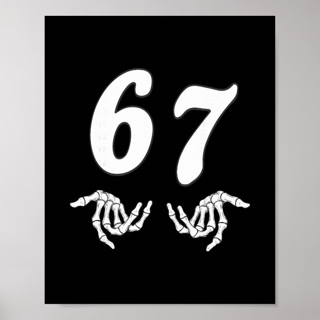 Poster Drôle Six Sept 6 7 Mème 67 Main de squelette Hallo (Devant)