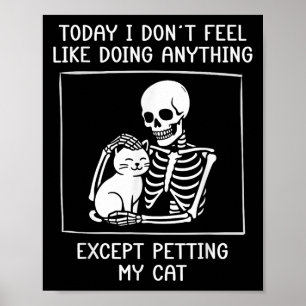 Poster Drôle Skeleton Pet Chat Lazy Halloween Chat Love