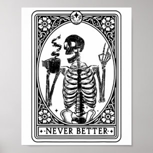 Poster Drôle Skeleton Tarot Card Jamais Meilleur Skull Ha