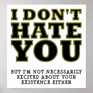 Poster drôle sur l'existence non excitée