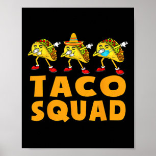Poster Drôle Taco Squad mignonne Nourriture Mexicaine Ama