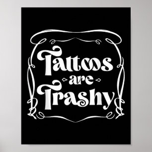 Poster Drôle Tatouage En Encre Citation Tatouages Sont De