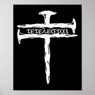 Poster Drôle Tetelestai C'est fini Croix Jésus Bible