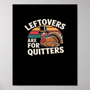 Poster Drôle Thanksgiving Turquie Design - "Les restes so