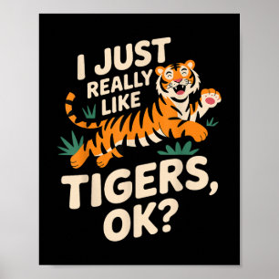 Poster Drôle Tigre Art Pour Hommes Femmes Garçons Filles